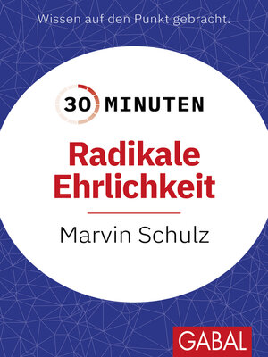 cover image of 30 Minuten Radikale Ehrlichkeit